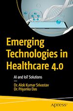 Télécharger le livre :  Emerging Technologies in Healthcare 4.0