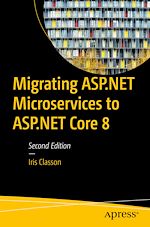 Télécharger le livre :  Migrating ASP.NET Microservices to ASP.NET Core 8