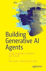 Télécharger le livre :  Building Generative AI Agents