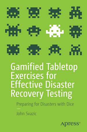 Téléchargez le livre :  Gamified Tabletop Exercises for Effective Disaster Recovery Testing