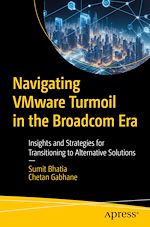 Télécharger le livre :  Navigating VMware Turmoil in the Broadcom Era