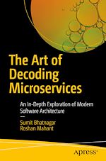 Télécharger le livre :  The Art of Decoding Microservices