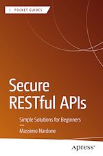 Télécharger le livre :  Secure RESTful APIs
