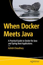 Télécharger le livre :  When Docker Meets Java