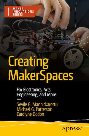 Télécharger le livre :  Creating MakerSpaces