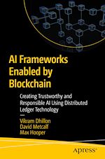 Télécharger le livre :  AI Frameworks Enabled by Blockchain