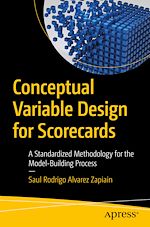 Télécharger le livre :  Conceptual Variable Design for Scorecards