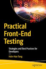 Télécharger le livre :  Practical Front-End Testing