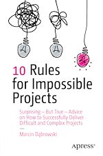 Télécharger le livre :  10 Rules for Impossible Projects