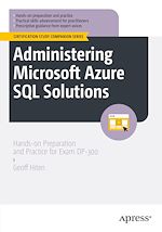 Télécharger le livre :  Administering Microsoft Azure SQL Solutions
