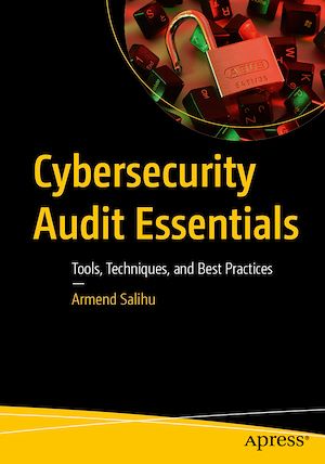 Téléchargez le livre :  Cybersecurity Audit Essentials