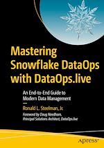 Télécharger le livre :  Mastering Snowflake DataOps with DataOps.live