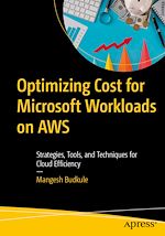 Télécharger le livre :  Optimizing Cost for Microsoft Workloads on AWS