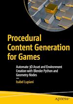 Télécharger le livre :  Procedural Content Generation for Games
