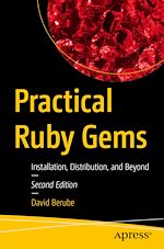 Télécharger le livre :  Practical Ruby Gems