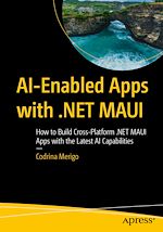 Télécharger le livre :  AI-Enabled Apps with .NET MAUI