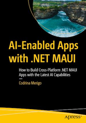 Téléchargez le livre :  AI-Enabled Apps with .NET MAUI