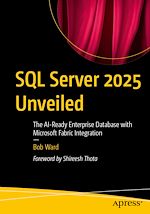 Télécharger le livre :  SQL Server 2025 Unveiled
