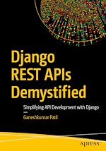 Télécharger le livre :  Django REST APIs Demystified