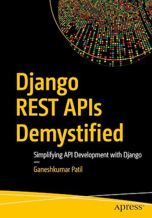 Télécharger le livre :  Django REST APIs Demystified