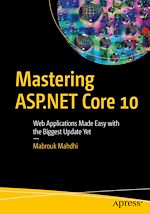 Télécharger le livre :  Mastering ASP.NET Core 10