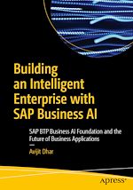 Télécharger le livre :  Building an Intelligent Enterprise with SAP Business AI