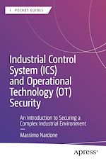 Télécharger le livre :  Industrial Control System (ICS) and Operational Technology (OT) Security