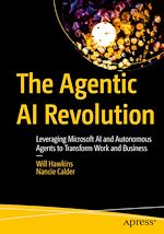 Télécharger le livre :  The Agentic AI Revolution
