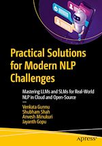 Télécharger le livre :  Practical Solutions for Modern NLP Challenges