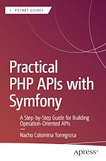 Télécharger le livre :  Practical PHP APIs with Symfony
