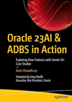 Téléchargez le livre :  Oracle 23AI & ADBS in Action
