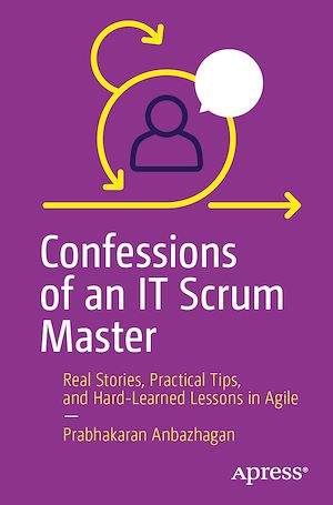 Téléchargez le livre :  Confessions of an IT Scrum Master