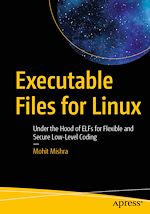 Télécharger le livre :  Executable Files for Linux