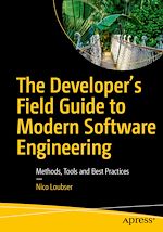 Télécharger le livre :  The Developer's Field Guide to Modern Software Engineering