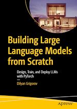 Télécharger le livre :  Building Large Language Models from Scratch