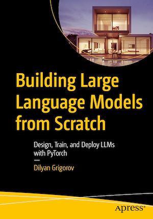 Téléchargez le livre :  Building Large Language Models from Scratch