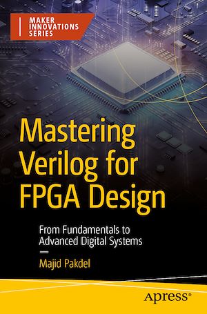 Téléchargez le livre :  Mastering Verilog for FPGA Design