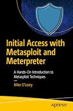 Télécharger le livre :  Initial Access with Metasploit and Meterpreter