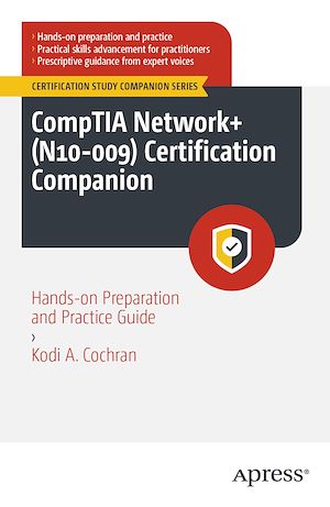 Téléchargez le livre :  CompTIA Network+ (N10-009) Certification Companion