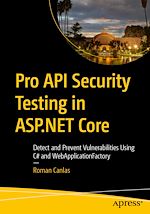 Download this eBook Pro API Security Testing in ASP.NET Core