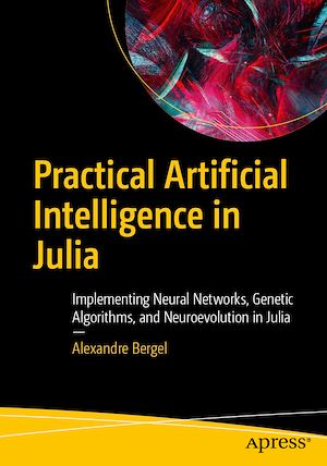 Download the eBook: Practical Artificial Intelligence in Julia