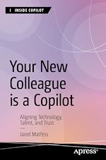 Télécharger le livre :  Your New Colleague is a Copilot