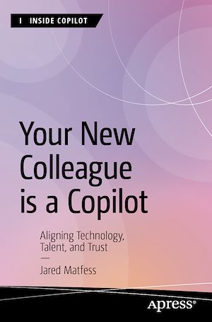 Téléchargez le livre :  Your New Colleague is a Copilot