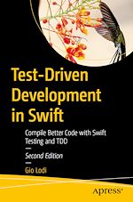 Télécharger le livre :  Test-Driven Development in Swift