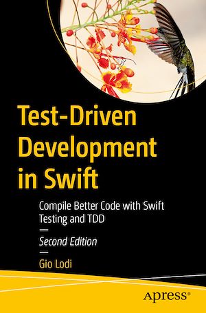 Téléchargez le livre :  Test-Driven Development in Swift