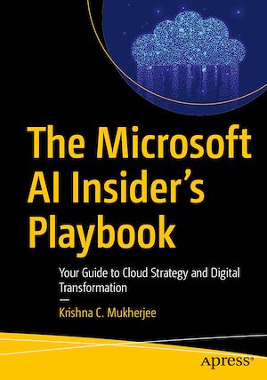 Download the eBook: The Microsoft AI Insider's Playbook
