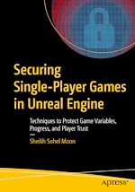 Download this eBook Securing Single-Player Games in Unreal Engine