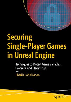 Download the eBook: Securing Single-Player Games in Unreal Engine