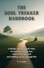 Télécharger le livre :  The Soul Trekker Handbook