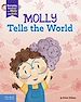 Télécharger le livre :  Molly Tells the World